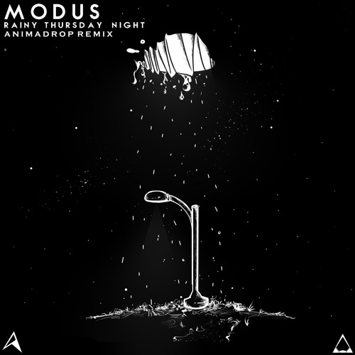 Modus. - Rainy Thursday Night(Animadrop Remix)