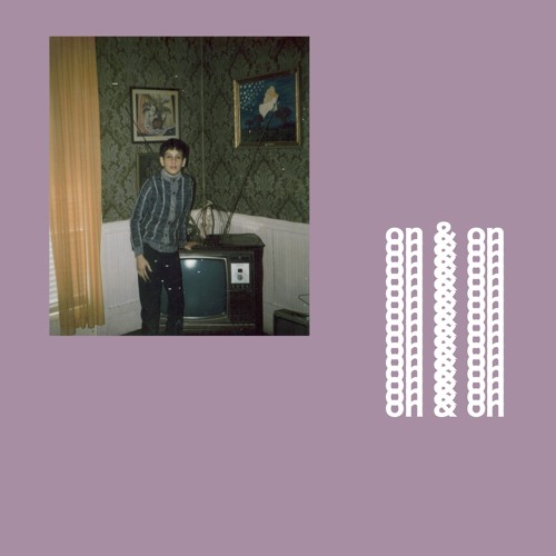 on & on