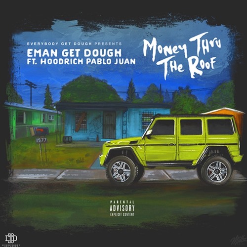 Money Thru The Roof Ft HoodRich Pablo Juan