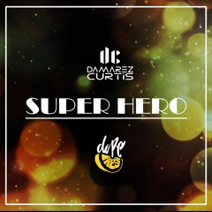 Super Hero - (Original Mix)