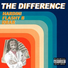 THE DIFFERENCE Ft Flashy B x Dbar Prod by OniMadeThis