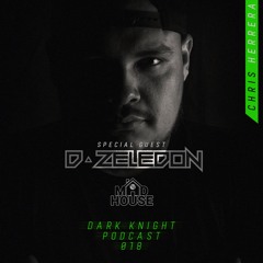 Mr. Knobs - Dark Knight Podcast 018 / Special Guest (D. Zeledon)