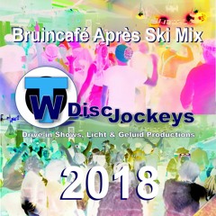 Bruincafé Après Ski Mix 2018 TwoDiscjockeys