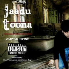 Jaadu Toona - Asylum(The Lost Soul)