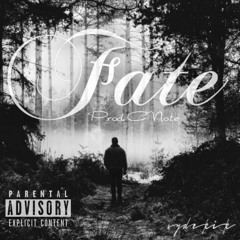 Fate (Prod. CNote)