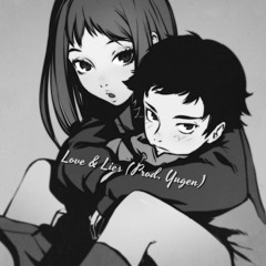 Love & Lies (prod. Yugen)