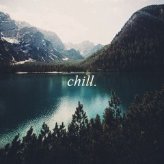 chill