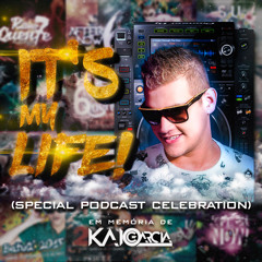 It's My Life! (Special Podcast Celebration)