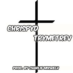 No God ft. ChrispyD & TrymeTrev