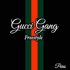 Gucci Gang Freestyle
