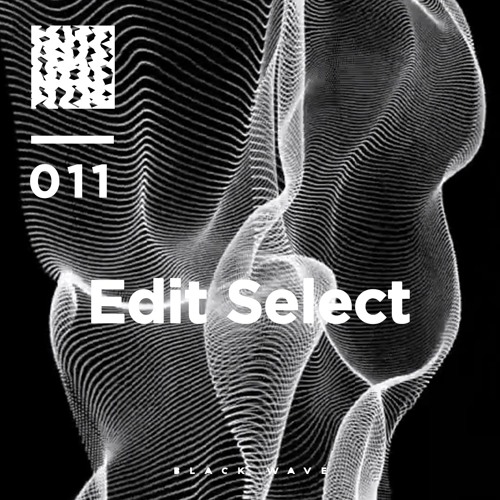 Black Wave 011 - Edit Select