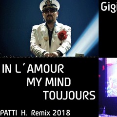 In Lamour My Mind Toujours - (Patti H. - MashBoot)