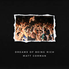 Dreams of Being Rich