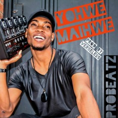 YOHWE MAIHWE _ PROBEATZ