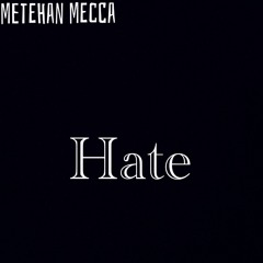 Hate (Prod. by Dran Fresh)