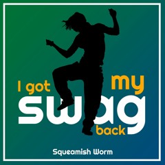 I Got My Swag Back