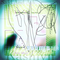 Said and Ask (Vocal Mix) - Playlist