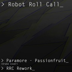 Paramore - Passionfruit (RRC Rework)