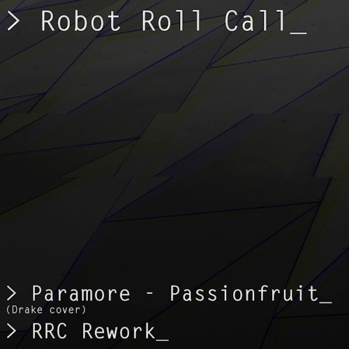 Paramore - Passionfruit (RRC Rework)