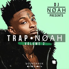 TRAP•NOAH MIX #02