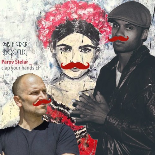 Parov Stelar Vs Wolfgang Vs Dynimate Mc (Mista Trick Bootleg)