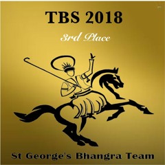 St. Georges Bhangra TBS 2018(3rd Place)