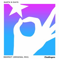 Earth n Days - Respect (Original Mix)