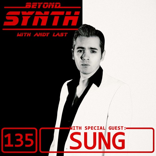 Beyond Synth - 135 - Sung
