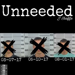 Unneeded [Prod. tunnA Beatz]