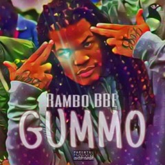 Rambo- Gummo Remix
