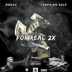 Forreal 2x Feat. Campaign Self