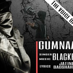 Gum Naam | Blackpain | Warrior Production