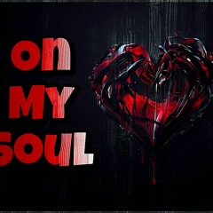 KiddTank- On My Soul