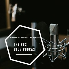 The PBS Blog Podcast Ep 8 - Facing Your Fears