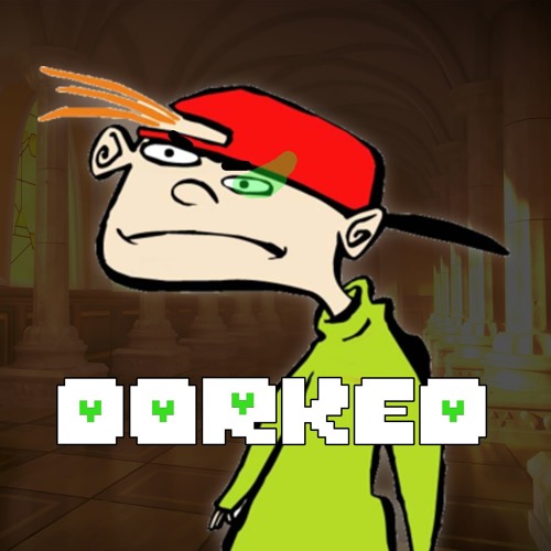 DORKED [A Kevin Megalo]