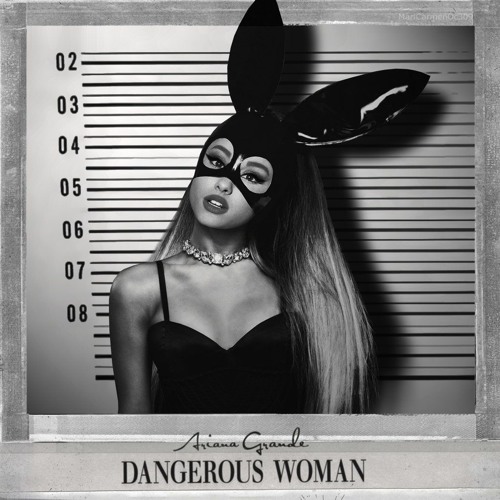 Ariana Grande Dangerous Woman