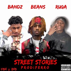 Bandz x Beans x Ruga - Street Stories (prod by : ferro)