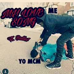 My love song ft. Bullet