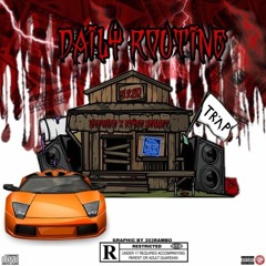 Daily Routine-LiveWire ft Royce Bennet