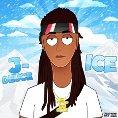 J-Deuce - Ice