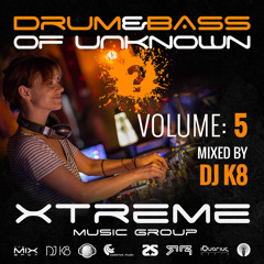 Drum & Bass Of Unknown Vol. 5 - DJ K8