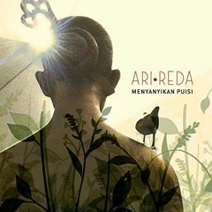 ARI REDA - Kuhentikan Hujan - Sapardi Djoko Damono