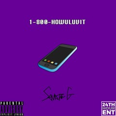 1-800-HOWULUVIT [Prod. 8mc]