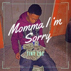 TinyLoc - Momma I'm Sorry Feat. Lil Dubb