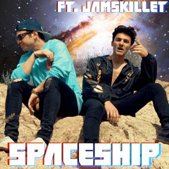Spaceship (feat. Jamskillet)