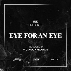 INK- EYE FOR AN EYE (IRISH DRILL MUSIC)