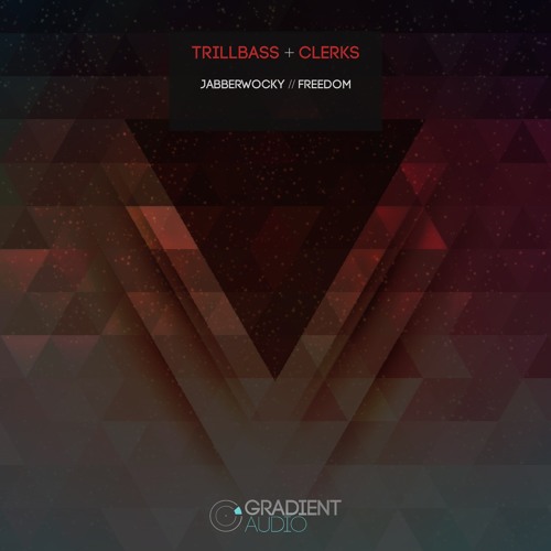 TRiLLBASS & Clerks - Jabberwocky