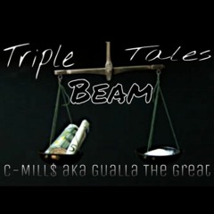 Triple~Beam~Tales (Produced by Rockaway Beatz)