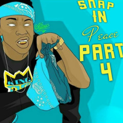 Snap In Peace Part. 3 (Featuring DjGhost305)