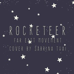 Rocketeer - Far East Movement ft. Ryan Tedder (Acoustic Cover by Sabrina Thai)